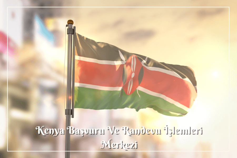 Kenya Başvuru
